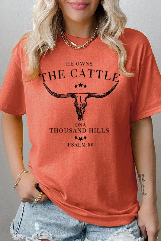 HE OWNS THE CATTLE PLUS HEAVY COTTON TEE