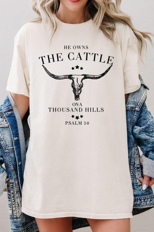 HE OWNS THE CATTLE PLUS HEAVY COTTON TEE