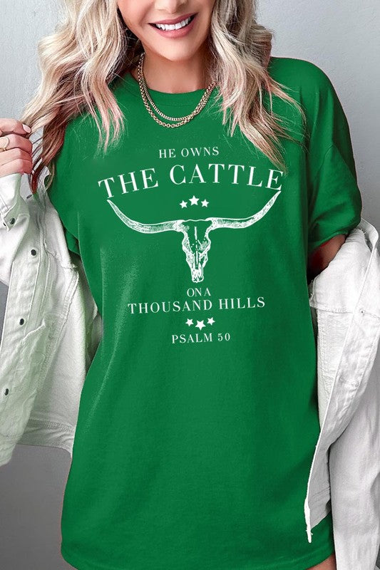 HE OWNS THE CATTLE PLUS HEAVY COTTON TEE