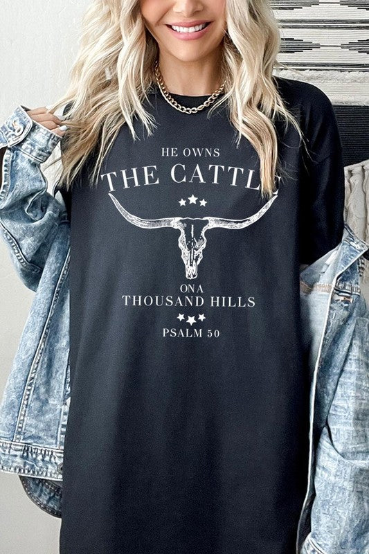 HE OWNS THE CATTLE PLUS HEAVY COTTON TEE