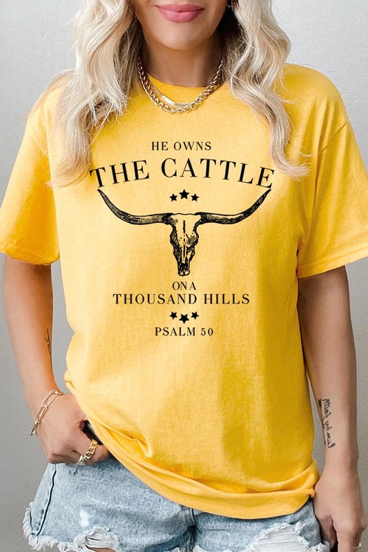 HE OWNS THE CATTLE PLUS HEAVY COTTON TEE