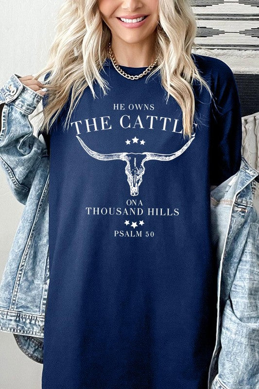 HE OWNS THE CATTLE PLUS HEAVY COTTON TEE