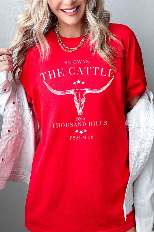 HE OWNS THE CATTLE PLUS HEAVY COTTON TEE